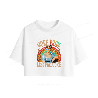 Pagewings More Pride Less Prejudice Women Crop Tops