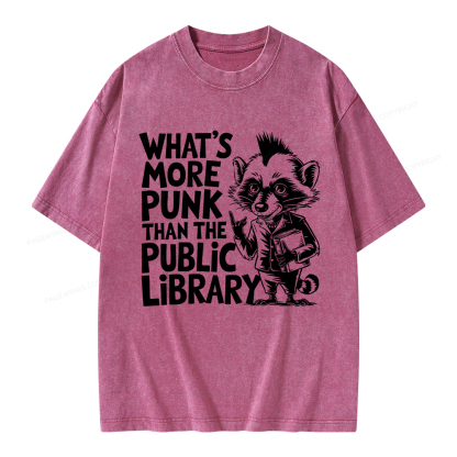 Pagewings What’s More Punk Than The Public Library Unisex Washed T-shirt