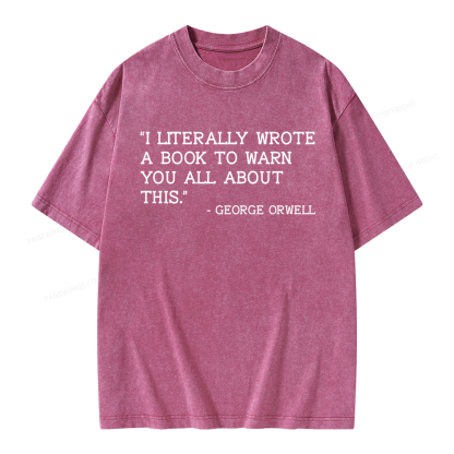 Pagewings I Literally Wrote A Book To Warn Unisex Washed T-shirt