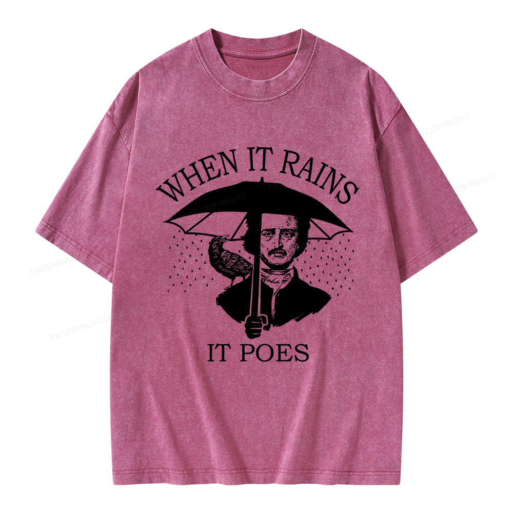 Pagewings When It Rains It Poes Unisex Washed T-shirt