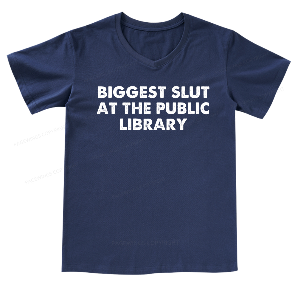 Pagewings Biggest Slut At The Public Library V-neck T-shirt