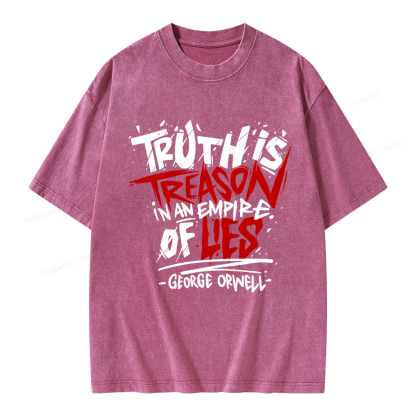 Pagewings Truth Is Treason In An Empire Of Lies Unisex Washed T-shirt