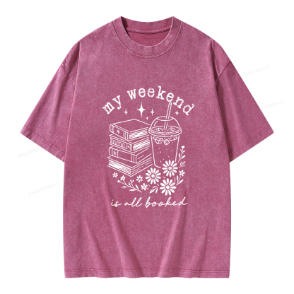 Pagewings My Weekend is All Booked Unisex Washed T-shirt