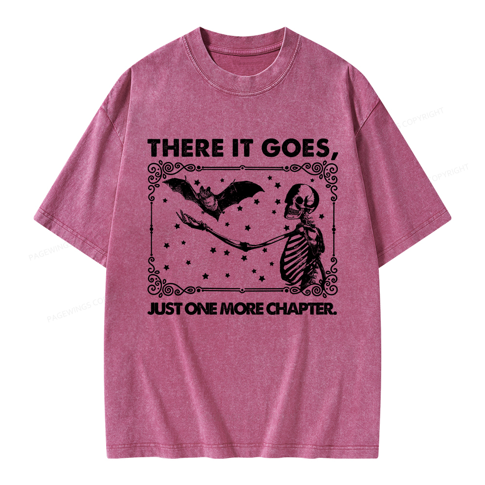 Pagewings There It Goes Just One More Chapter Unisex Washed T-shirt