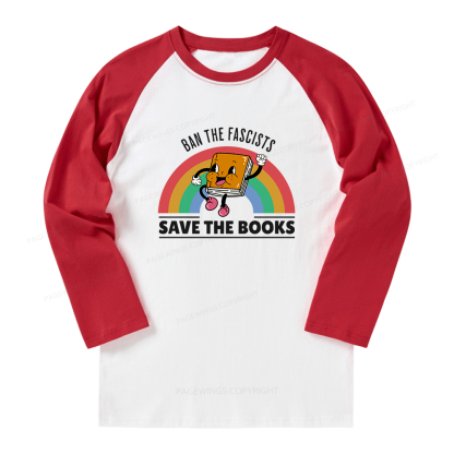 Pagewings Ban The Fascists Save The Books Long Sleeve Raglan T-shirt