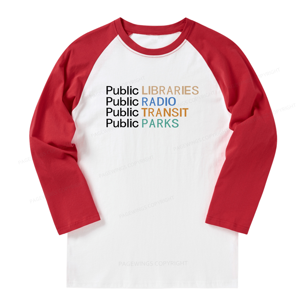 Pagewings Public Libraries Radio Transit Parks Long Sleeve Raglan T-shirt