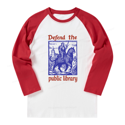 Pagewings Defend the Public Library Long Sleeve Raglan T-shirt