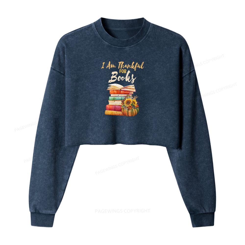 Pagewings Thanksgiving I‘m Thankful For Books Women Washed Crop Sweatshirt