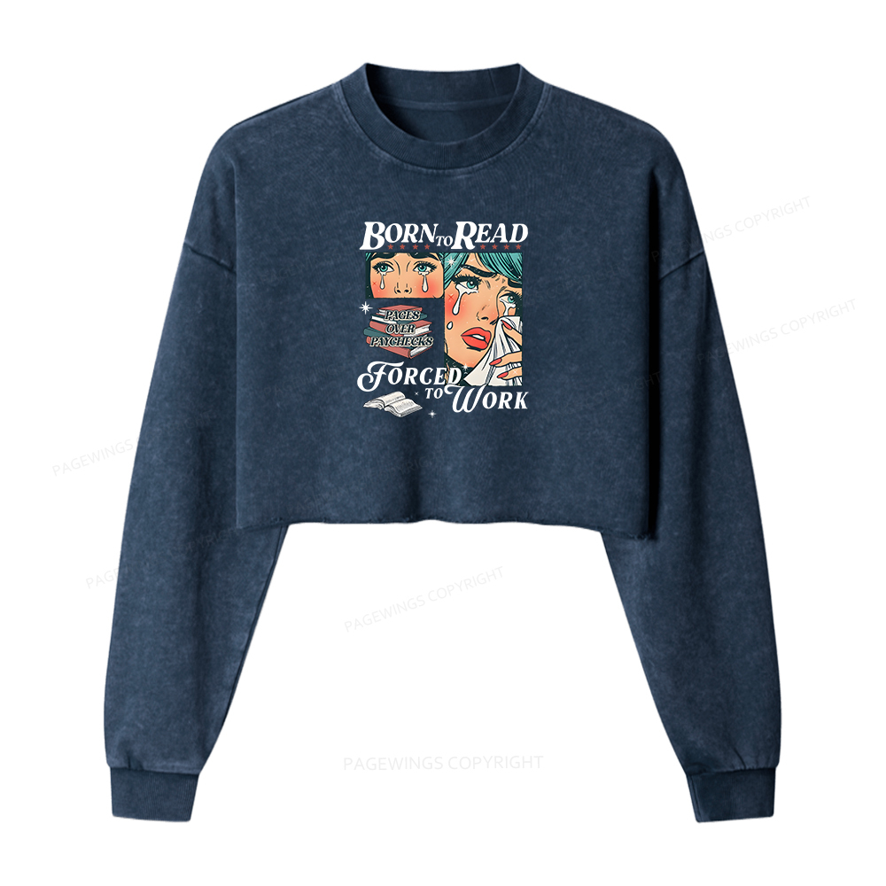 Pagewings Born To Read Bookish Women Washed Crop Sweatshirt