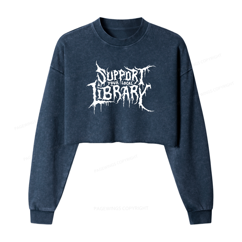 Pagewings Support Your Local Library Women Washed Crop Sweatshirt