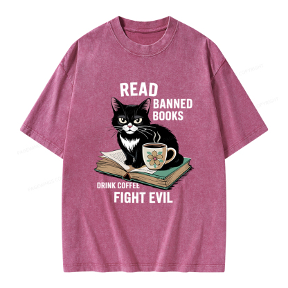 Pagewings Read Banned Books Drink Coffee Fight Evil Unisex Washed T-shirt