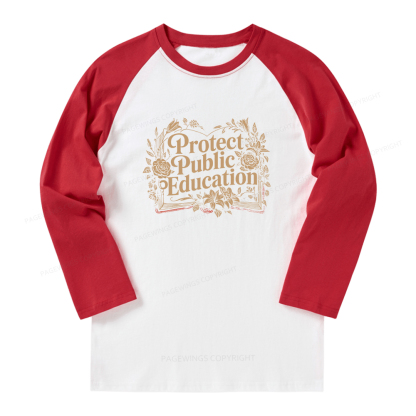 Pagewings Protect Public Education Long Sleeve Raglan T-shirt