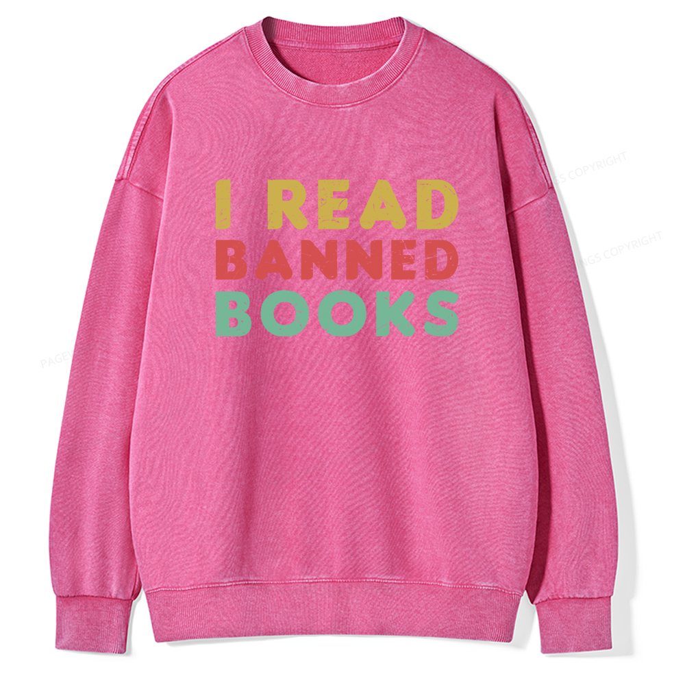 Pagewings Vintage I Read Banned Books Geek Readers T-Shirt Unisex Washed Sweatshirt
