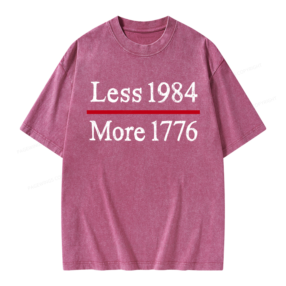 Pagewings Less 1984 More 1776 Unisex Washed T-shirt