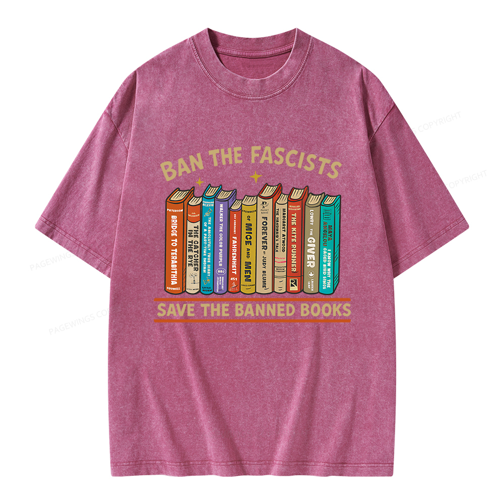 Pagewings Ban The Fascist Save The Banned Books Unisex Washed T-shirt
