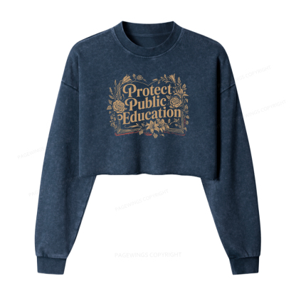 Pagewings Protect Public Education Women Washed Crop Sweatshirt