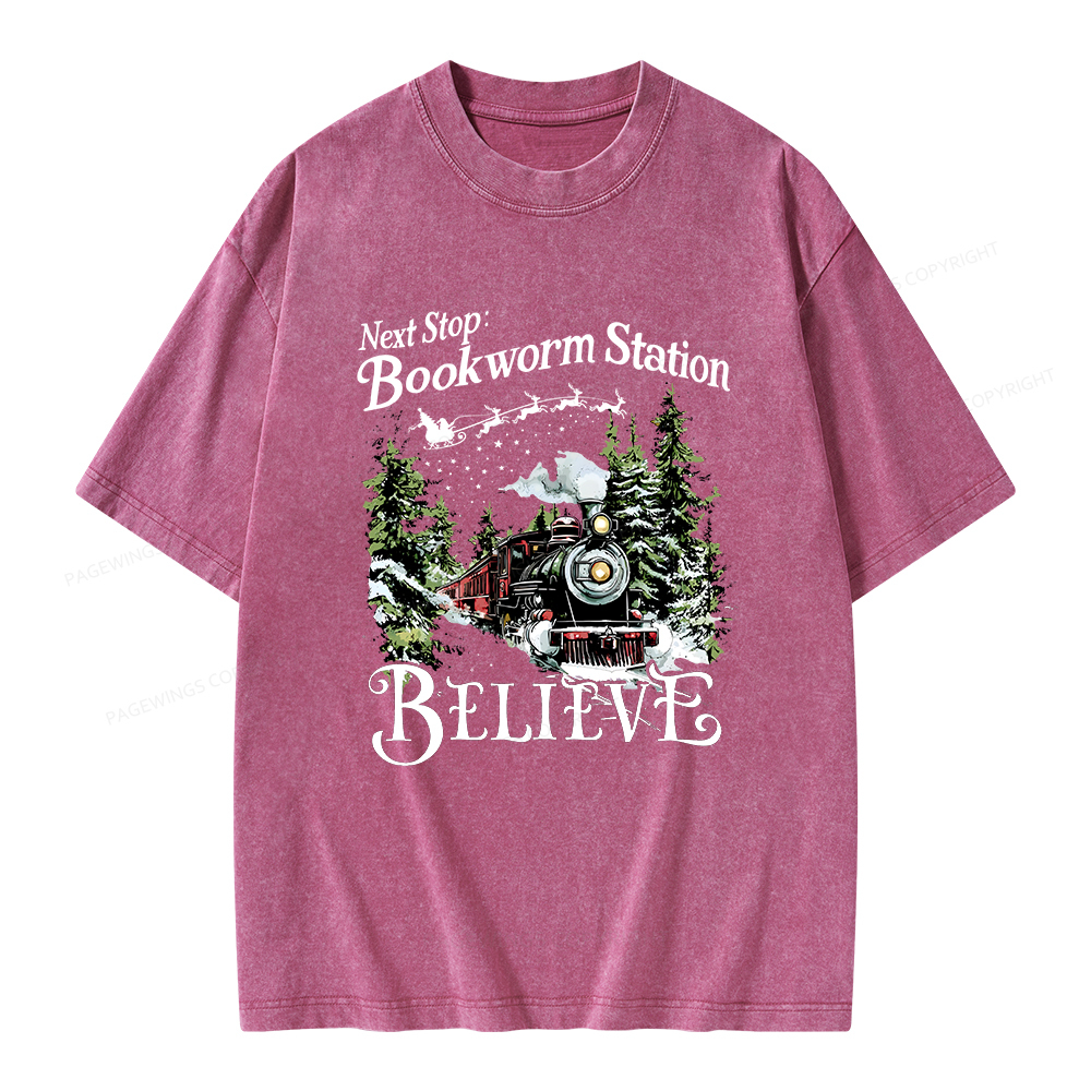 Pagewings Next Stop Bookworm Station Believe Unisex Washed T-shirt