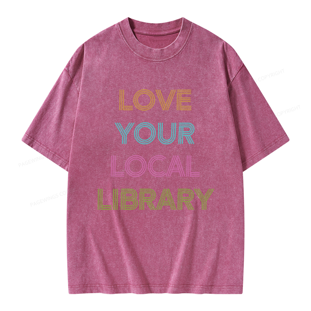 Pagewings Love Your Local Library Unisex Washed T-shirt
