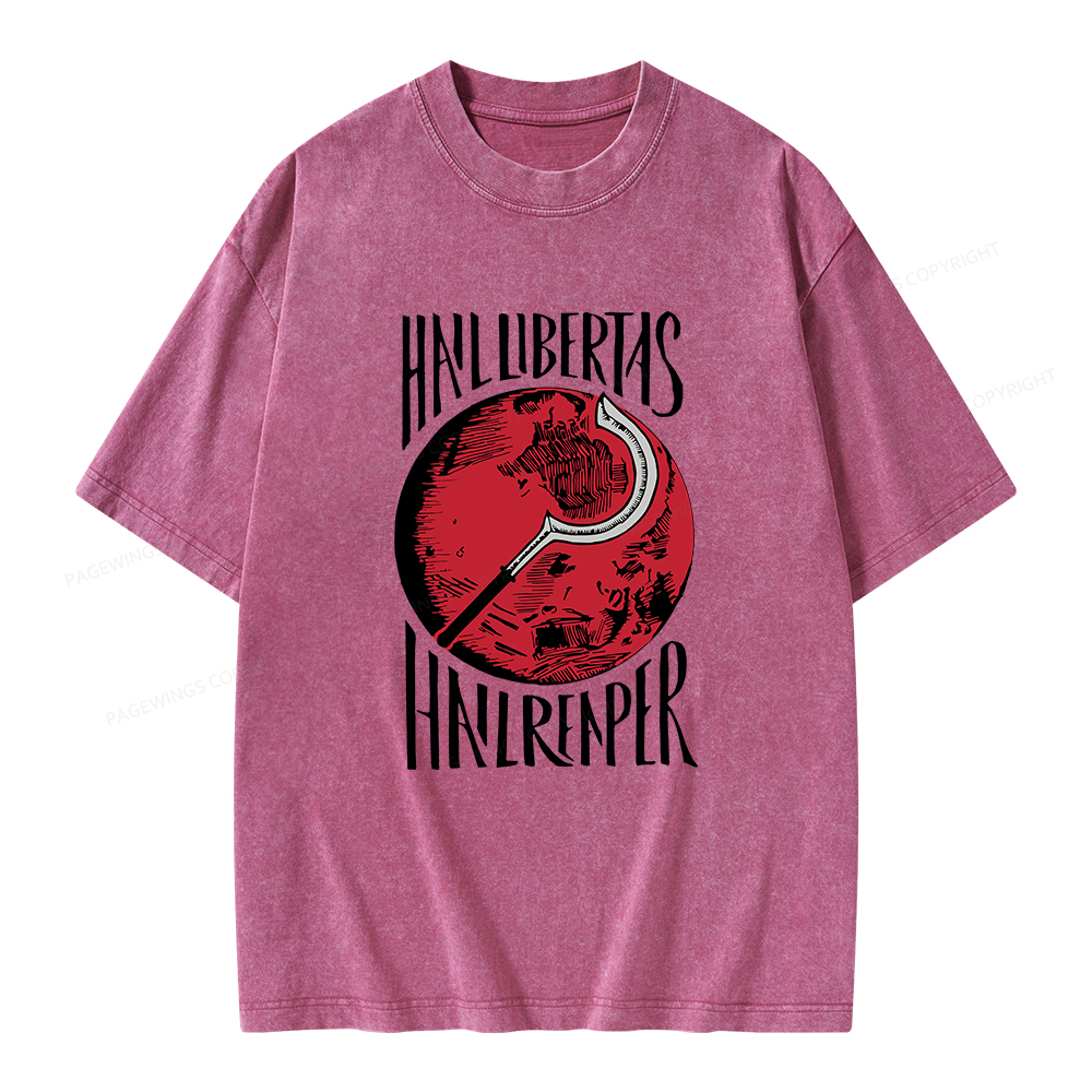 Pagewings Hail Libertas Hail Reaper Unisex Washed T-shirt