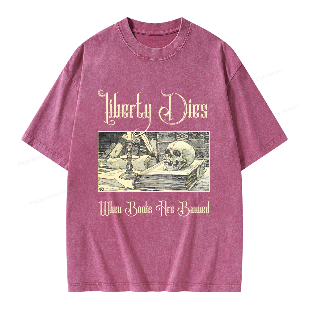 Pagewings Liberty Dies Where Books Are Banned Unisex Washed T-shirt