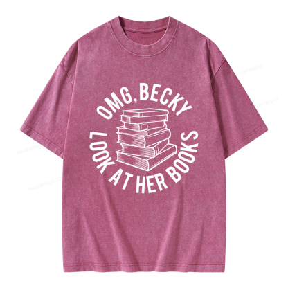 Pagewings Omg Becky Look at Her Books Unisex Washed T-shirt