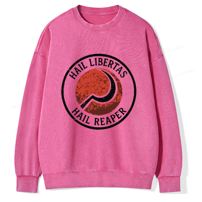 Pagewings Hail Libertas Hail Reaper Unisex Washed Sweatshirt