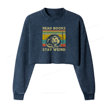 Pagewings Read Books Stay Weird Women Washed Crop Sweatshirt