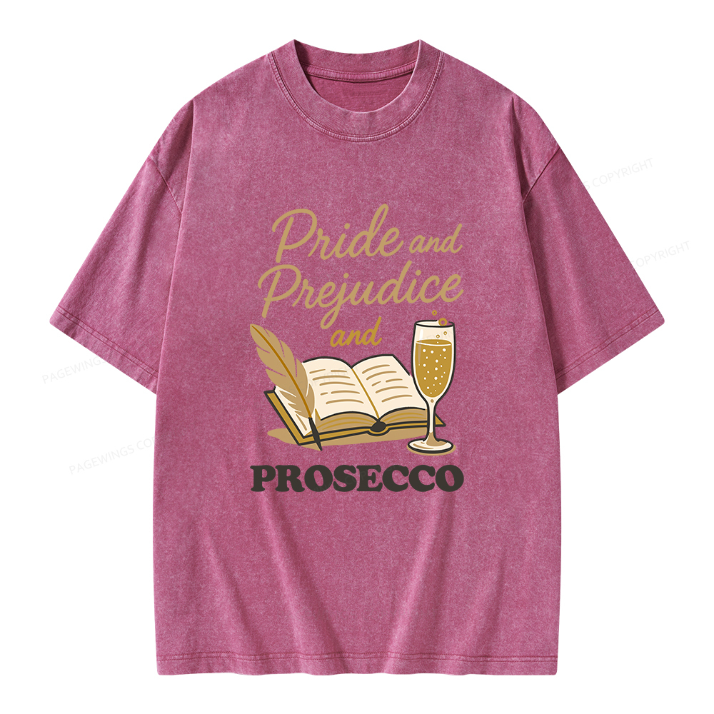 Pagewings Pride And Prejudice And Prosecco Unisex Washed T-shirt