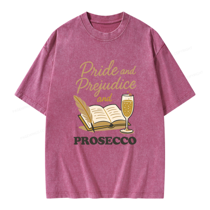 Pagewings Pride And Prejudice And Prosecco Unisex Washed T-shirt