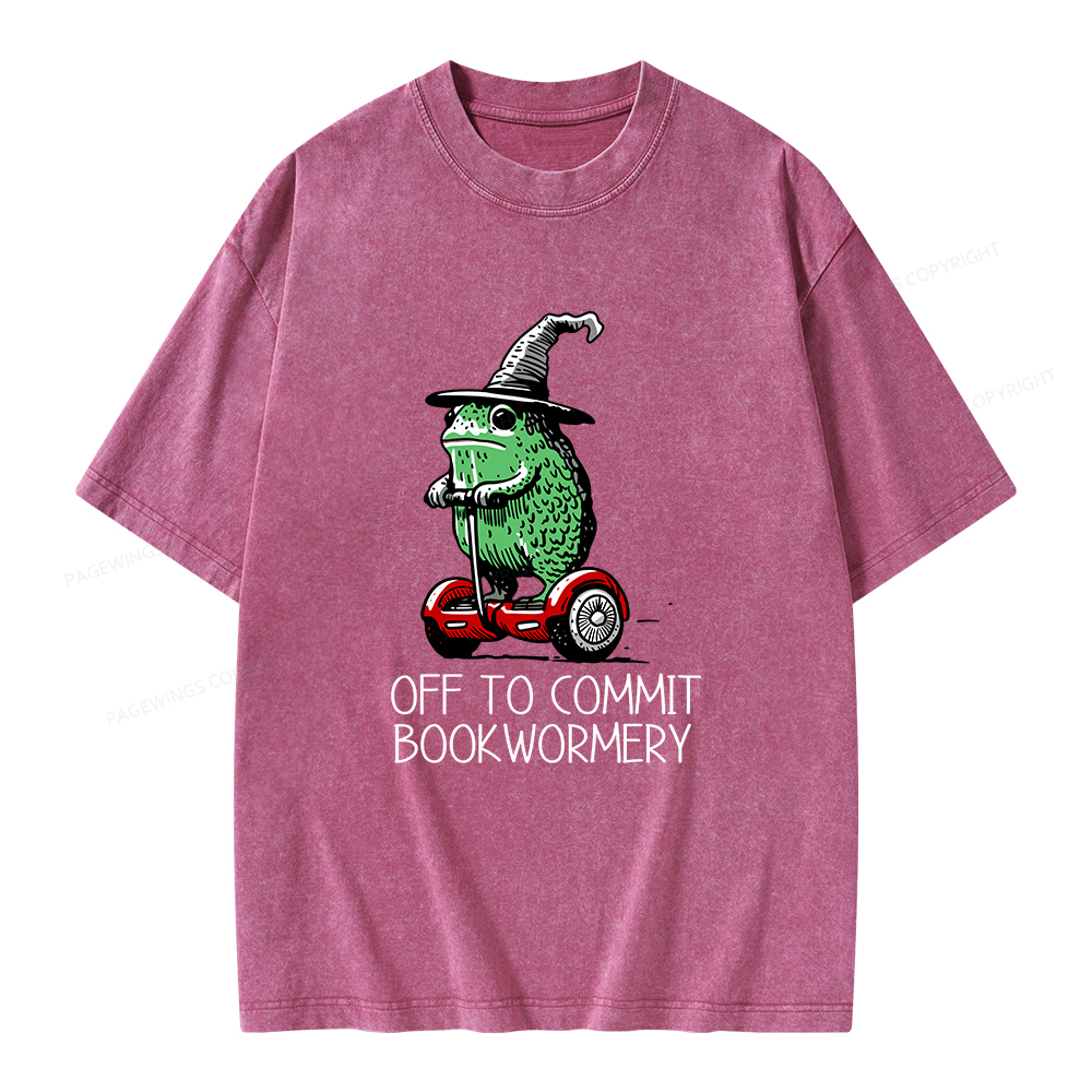Pagewings Off To Commit Bookwormery Unisex Washed T-shirt