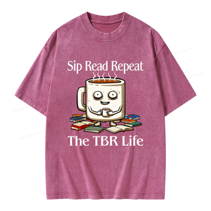 Pagewings Sip Read Repeat The TBR Life Unisex Washed T-shirt