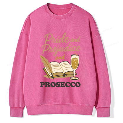 Pagewings Pride And Prejudice And Prosecco Unisex Washed Sweatshirt