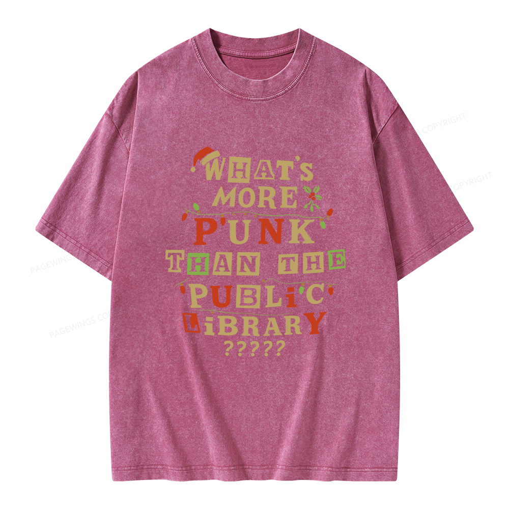 Pagewings What’s More Punk Than The Public Library Unisex Washed T-shirt
