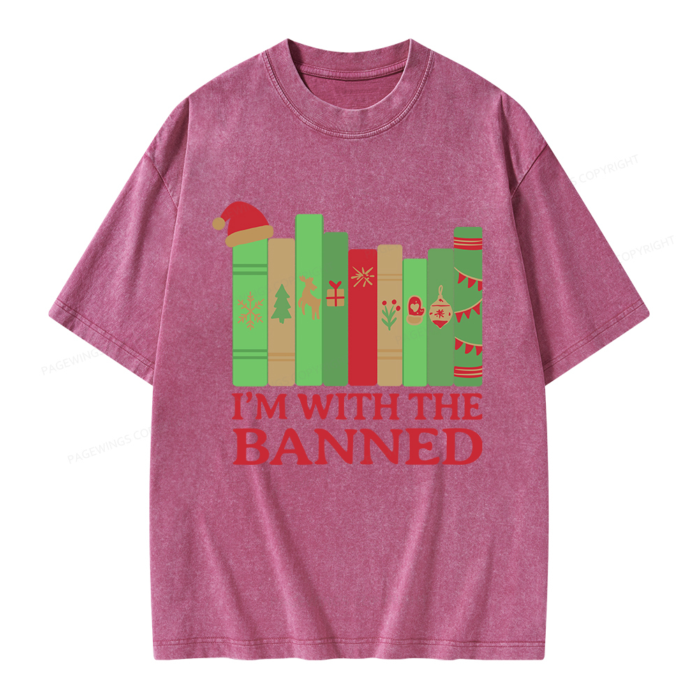 Pagewings I'm With The Banned Christmas Unisex Washed T-shirt