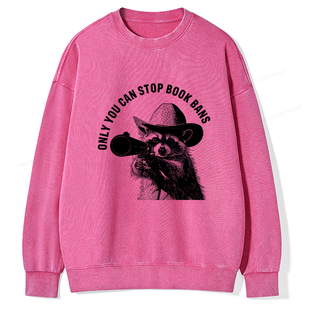 Pagewings Only You Can Stop Book Bans Unisex Washed Sweatshirt