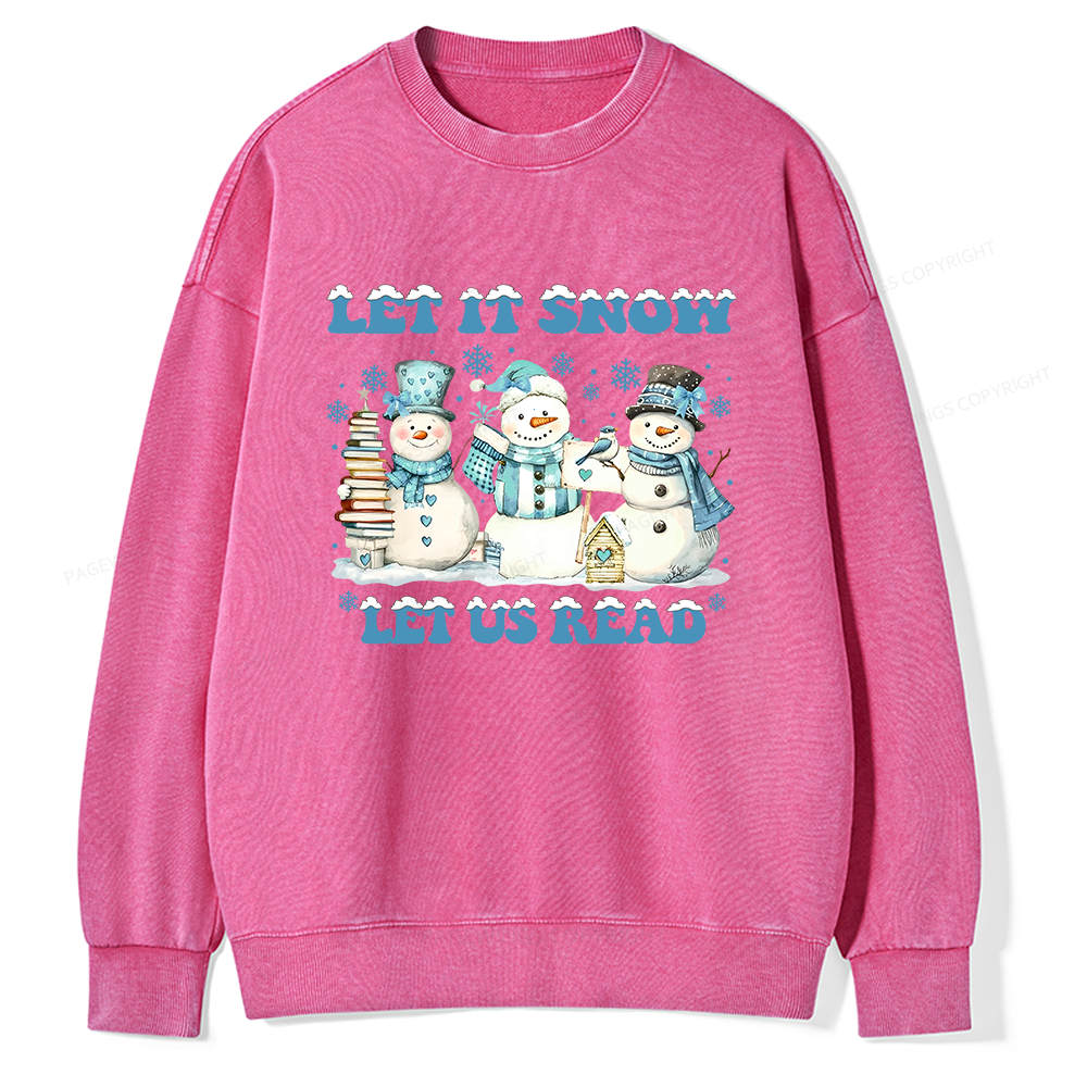 Pagewings Let It Snow Let Us Read Unisex Washed Sweatshirt