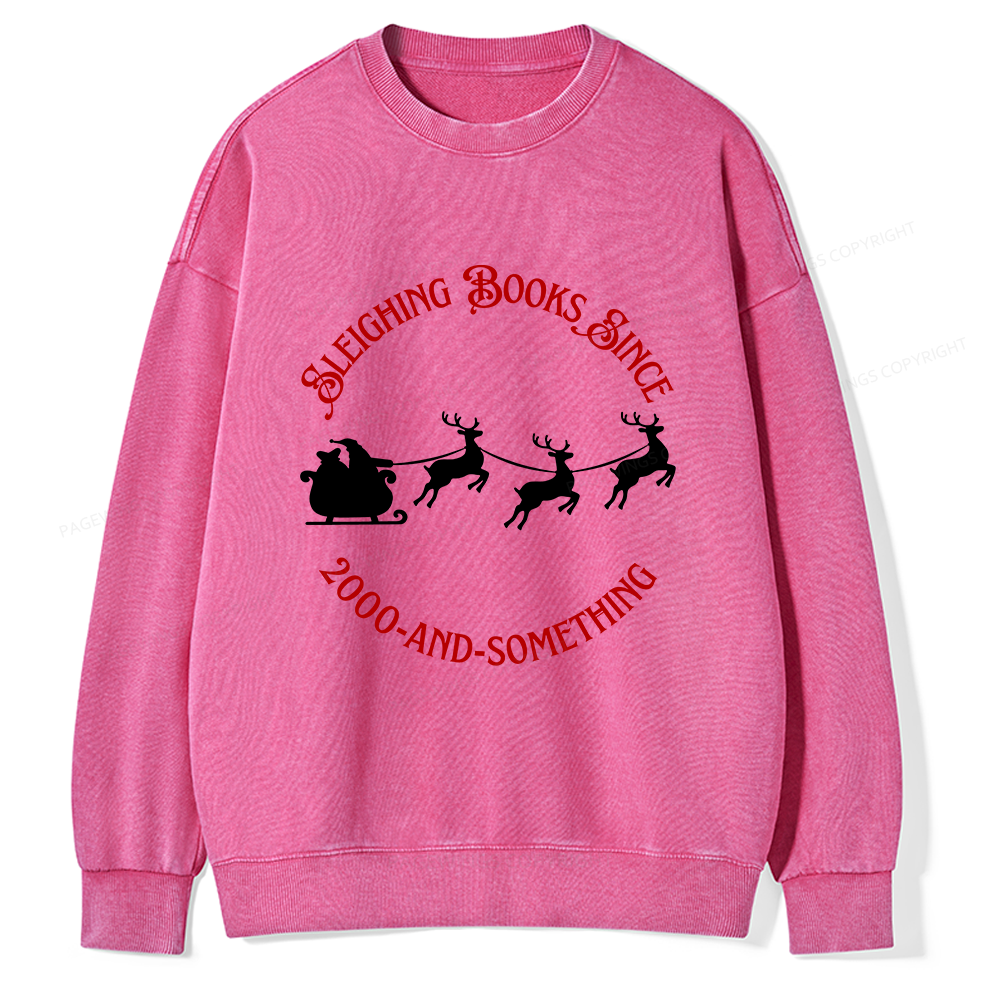 Pagewings Sleighing Books Since 2000-And-Something Unisex Washed Sweatshirt