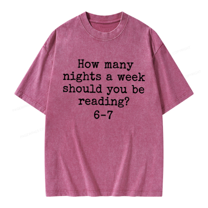Pagewings How Many Nights A Week Should You Be Reading Unisex Washed T-shirt