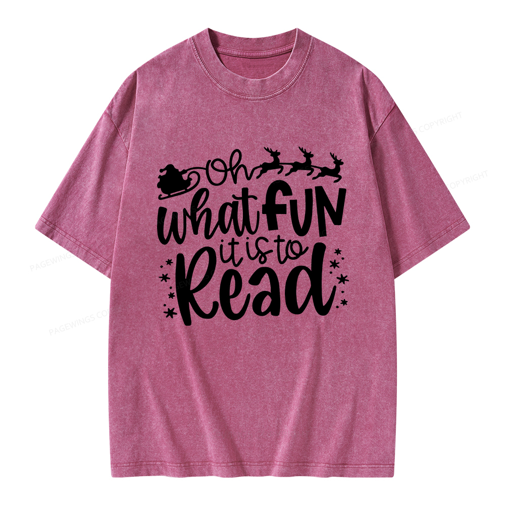 Pagewings Oh What Fun It Is To Read Unisex Washed T-shirt