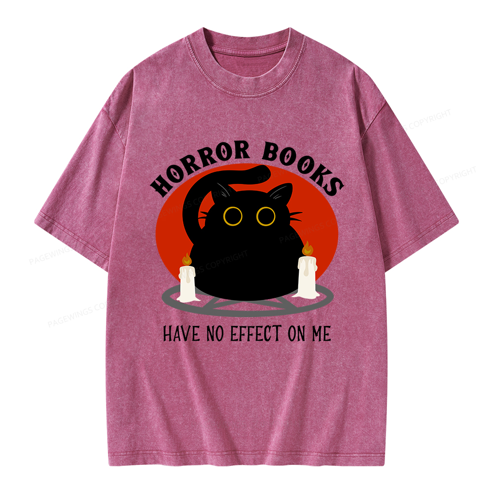Pagewings Horror Books Have No Effect On Me Unisex Washed T-shirt