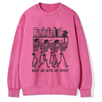 Pagewings Bury Me With My Books Unisex Washed Sweatshirt