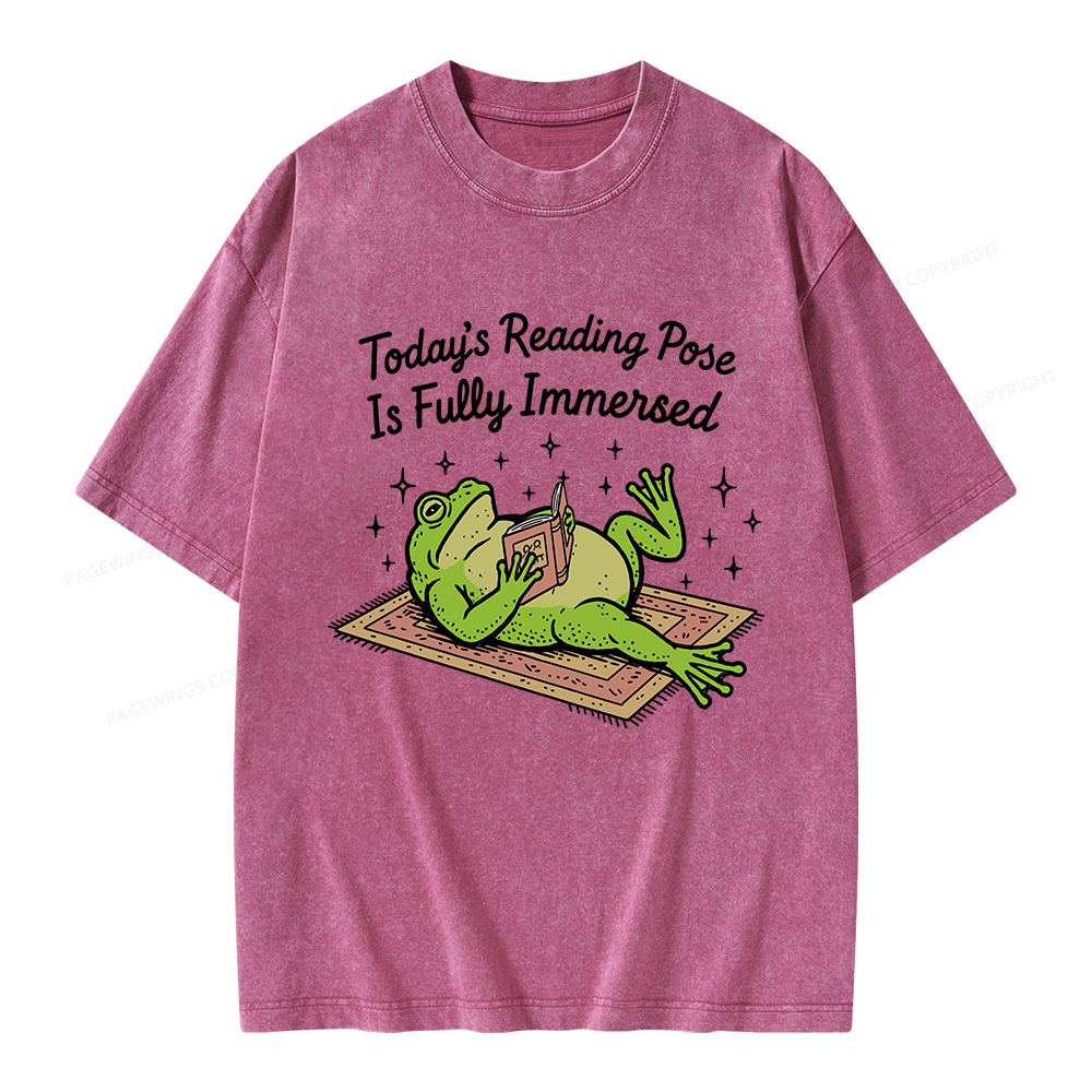 Pagewings Today's Reading Pose Is Fully Immersed Unisex Washed T-shirt