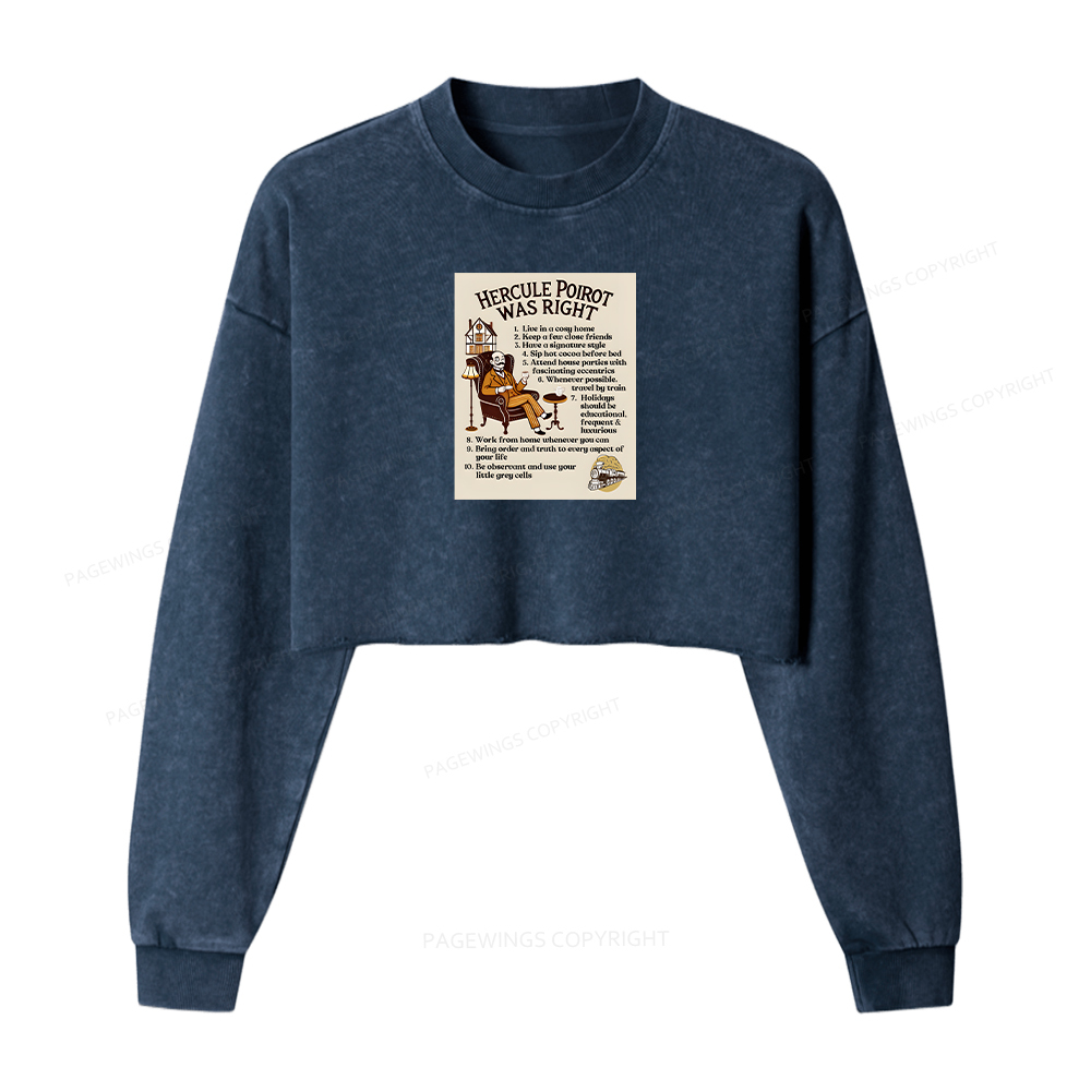 Pagewings Hercule Poirot Was Right Women Washed Crop Sweatshirt