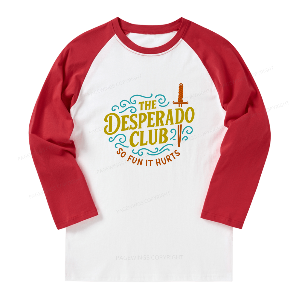 Pagewings The Desperado Club Long Sleeve Raglan T-shirt