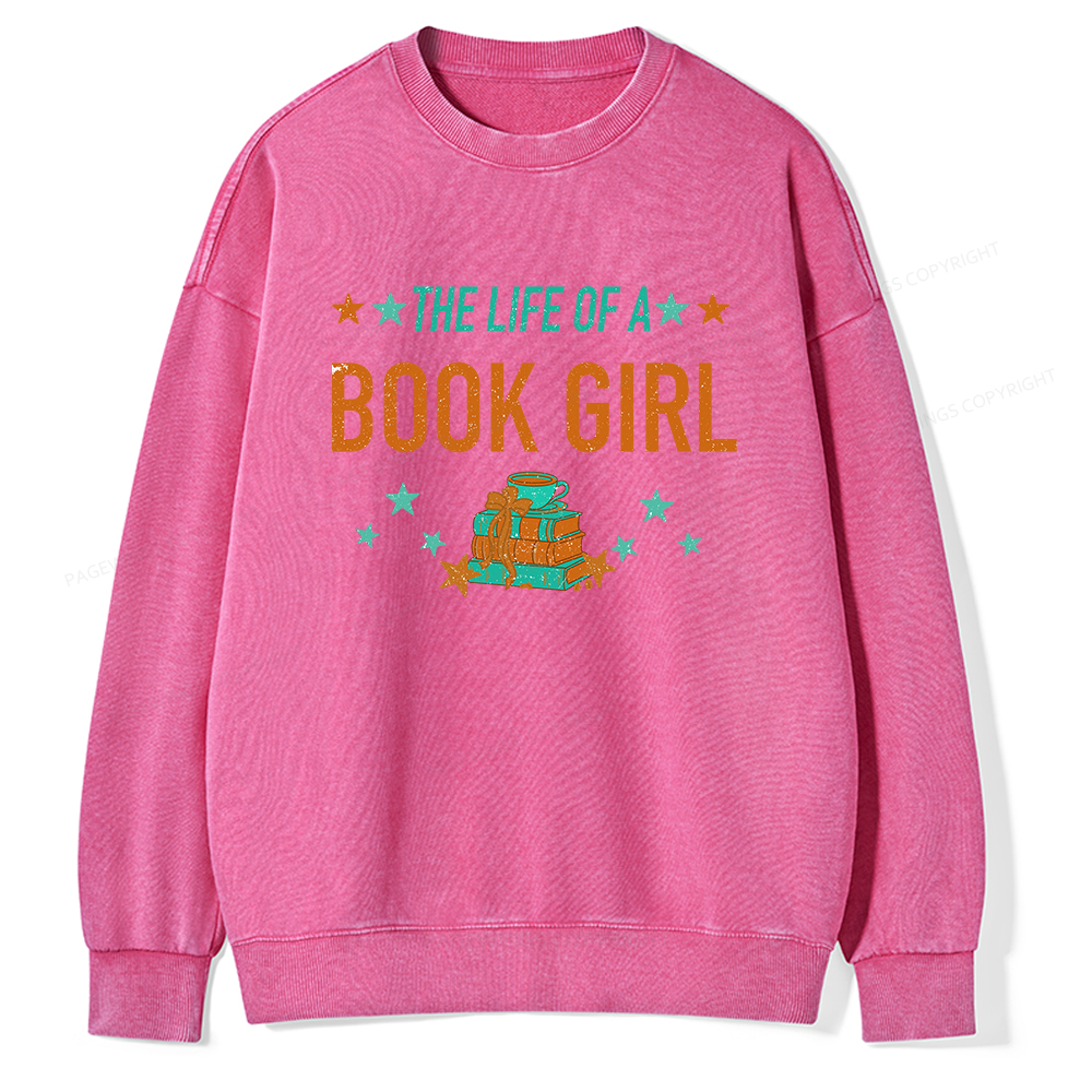 Pagewings The Life Of A Book Girl Unisex Washed Sweatshirt