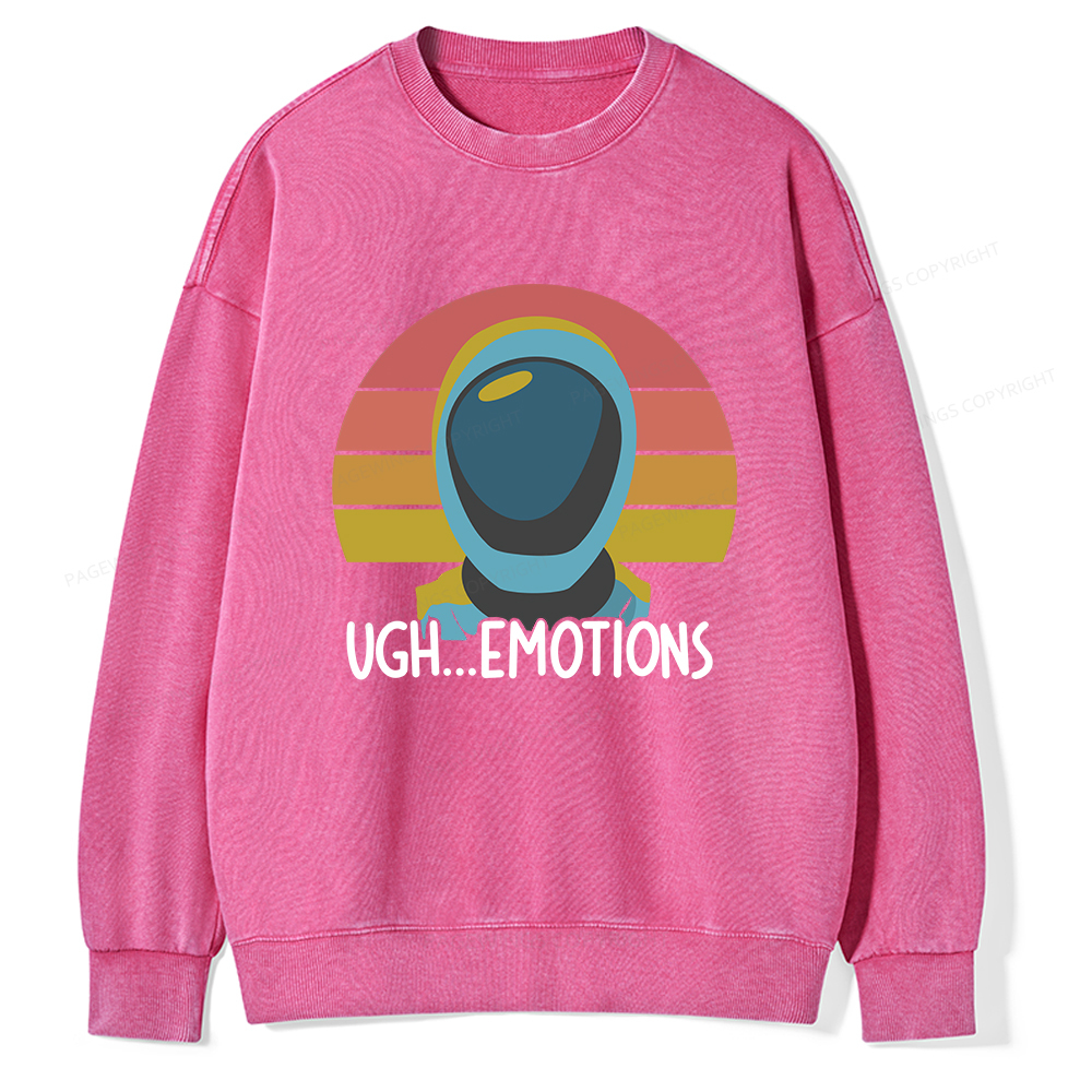 Pagewings Ugh...Emotions Unisex Washed Sweatshirt