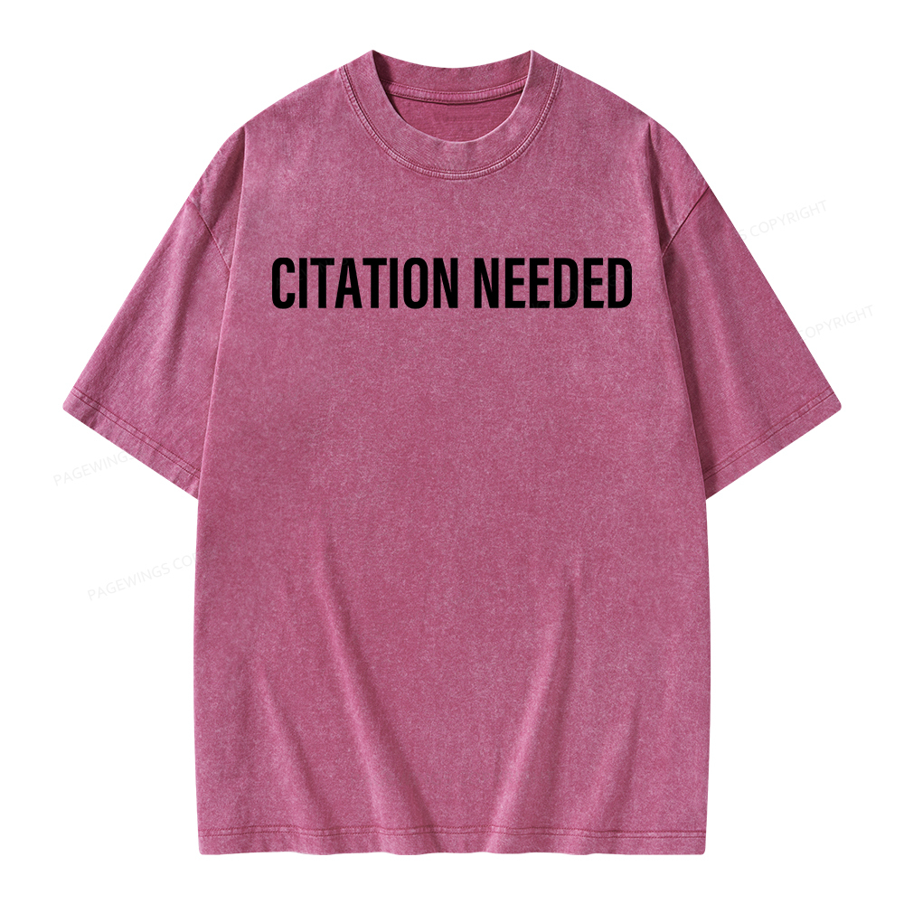Pagewings Citation Needed Unisex Washed T-shirt