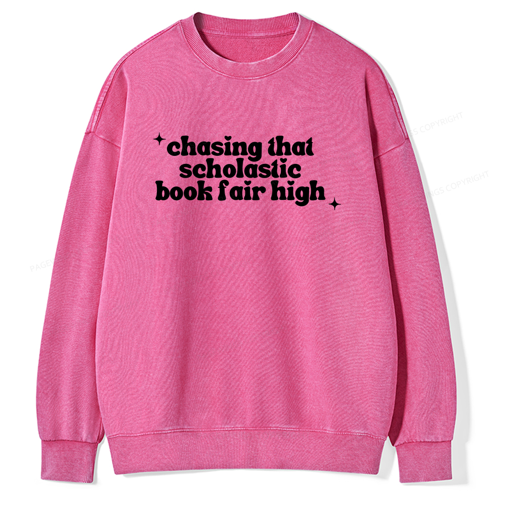 Pagewings Chasing That Scholastic Book Fair High Unisex Washed Sweatshirt