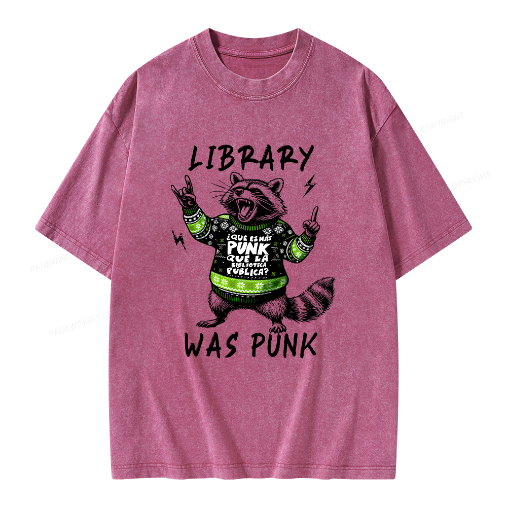 Pagewings Library Was Punk Unisex Washed T-shirt