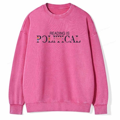 Pagewings Reading is Political Comfort Colors Fantasy Unisex Washed Sweatshirt